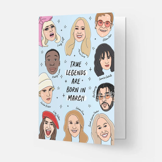 "True Legends are Born in March" Birthday Card