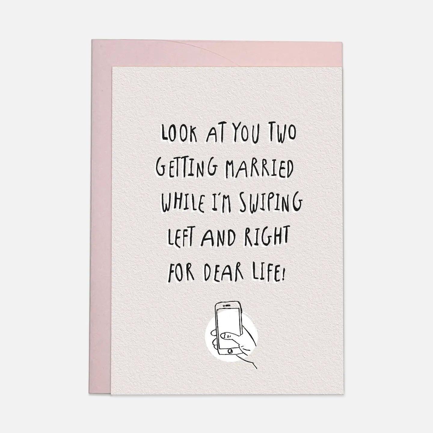"Look At You Two Getting Married" Wedding Card
