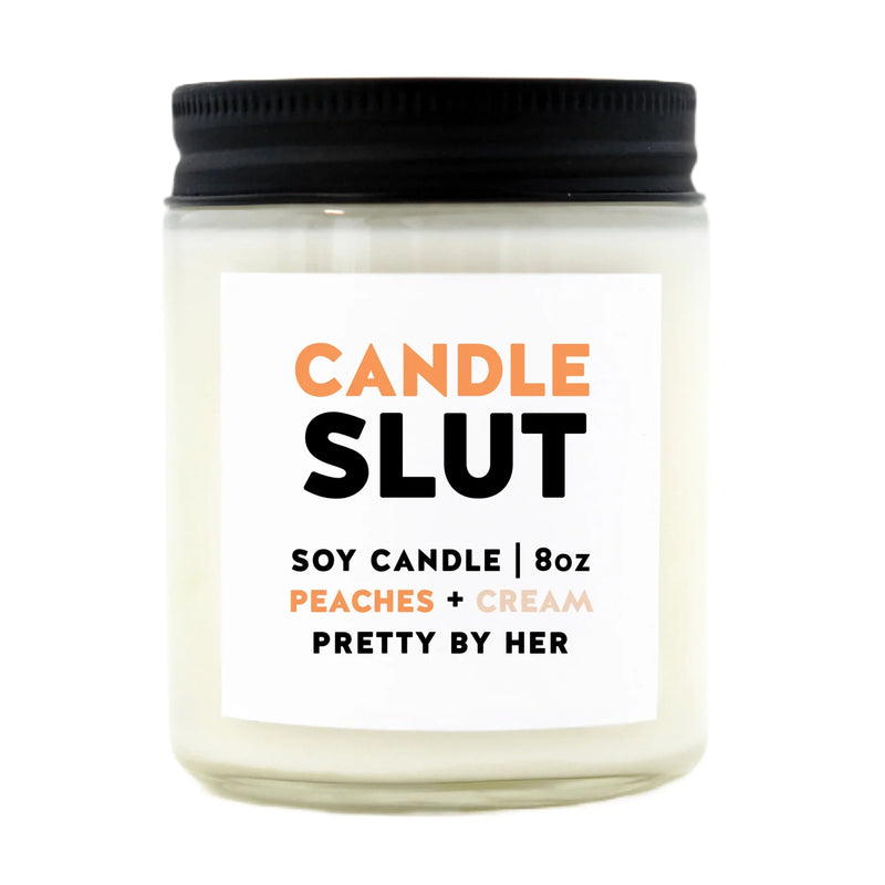 "Candle Slut" 8oz Soy Candle