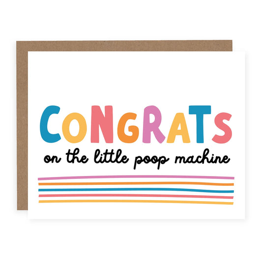 "Congrats On The Little Poop Machine" New Baby Card - In Pursuit Mobile Boutique || Apparel, Accessories & Gifts Saint John, New Brunswick