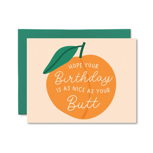 *Canadian Brand* | "Hope Your Birthday is as Nice as Your Butt" Birthday Card
