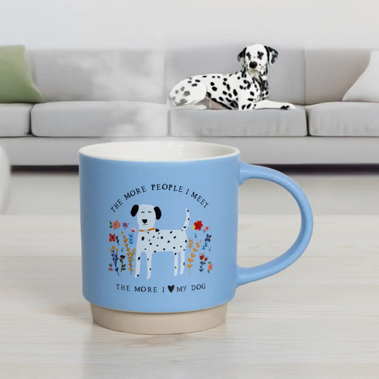 "The More People I Meet, the More I Love My Dog" 18oz Mug