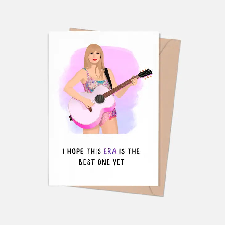 Taylor Swift || "I Hope This Era Is The Best One Yet" Birthday Card