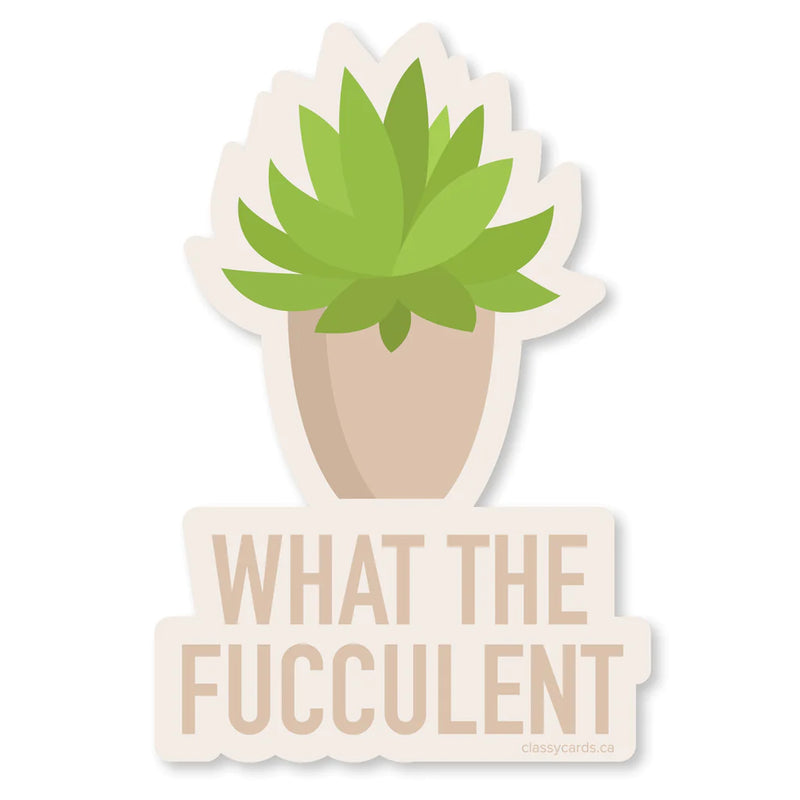 "What The Fucculent" Vinyl Sticker