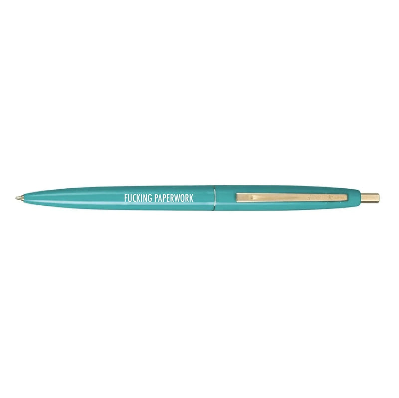 "Fucking Paperwork" Pen