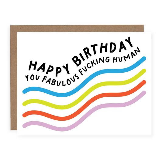 *Canadian Brand* | "Happy Birthday You Fabulous Fucking Human" Birthday Card
