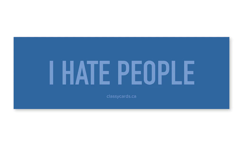 "I Hate People" Car Magnet