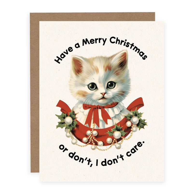 "Have a Merry Christmas or Don't" Holiday Card