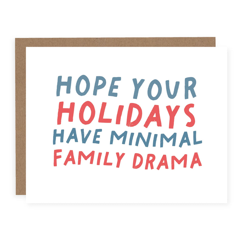 "Hope Your Holidays Have Minimal Family Drama" Holiday Card