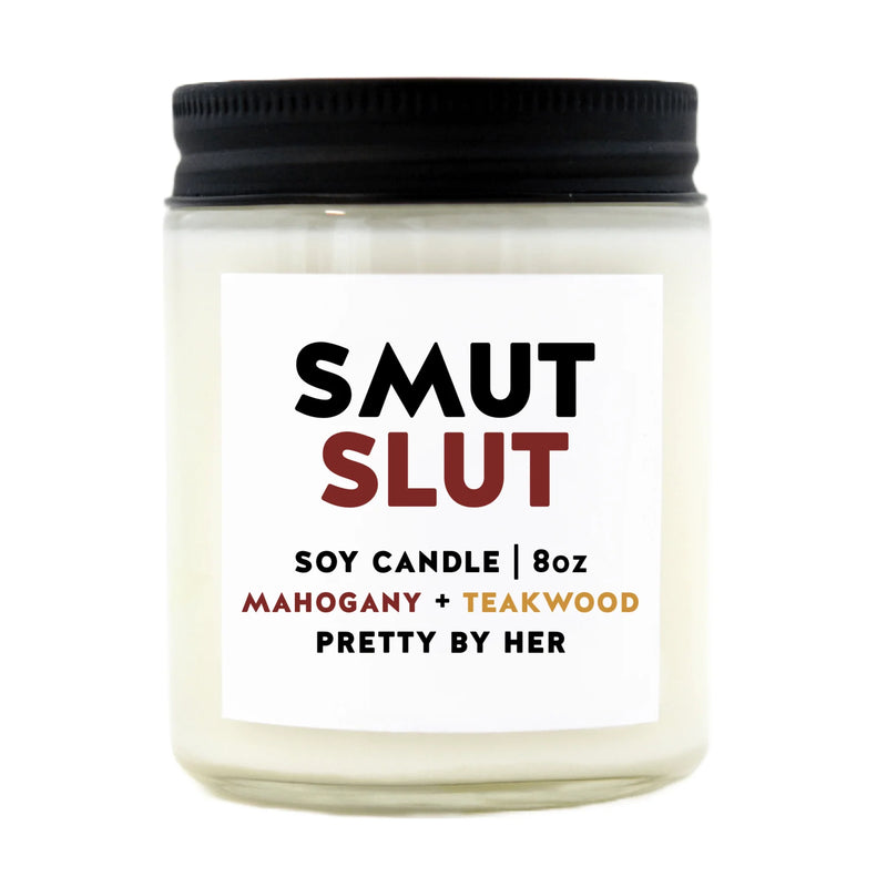 "Smut Slut" 8oz Soy Candle