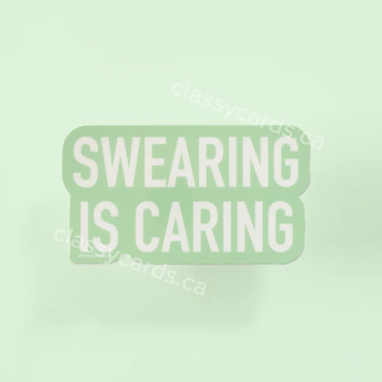 "Swearing Is Caring" Vinyl Sticker