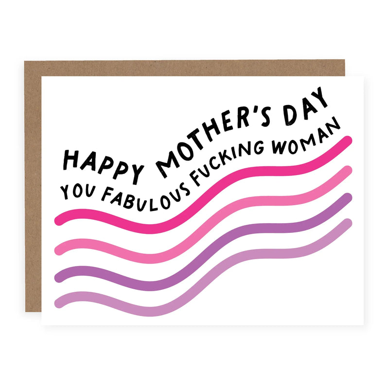 "You Fabulous Fucking Woman" | Mother's Day Card
