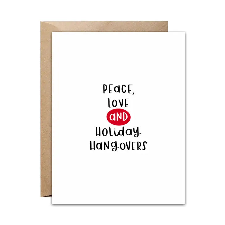 "Peace, Love & Holiday Hangovers" Holiday Card