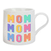 "Mom Mom Mom" Floral Print Jumbo 20oz Mug