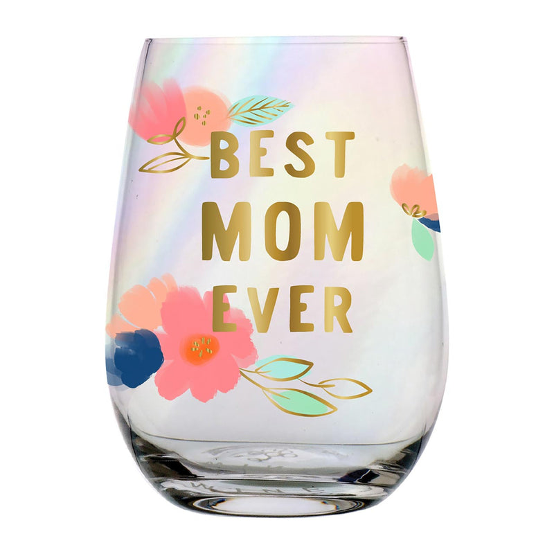 "Best Mom Ever" Stemless Wine Glass