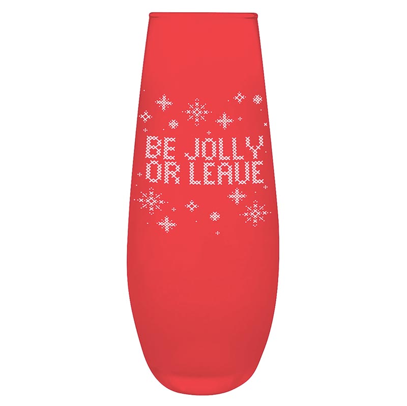 "Be Jolly or Leave" 11.8oz Champagne Flute