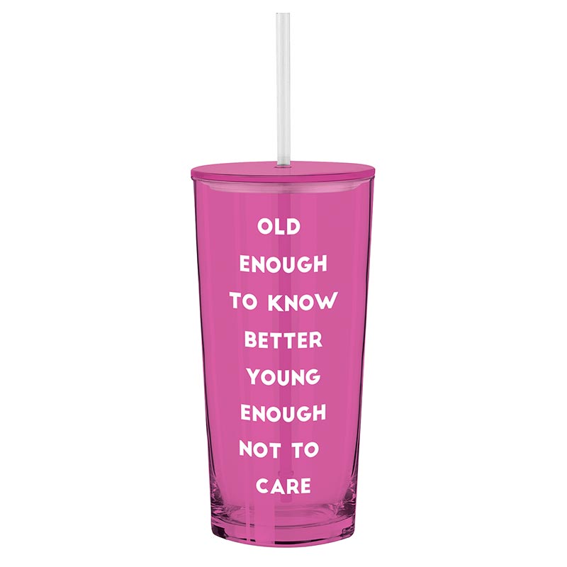 "Old Enough to Know Better . . " Glass Tumbler w/ Straw