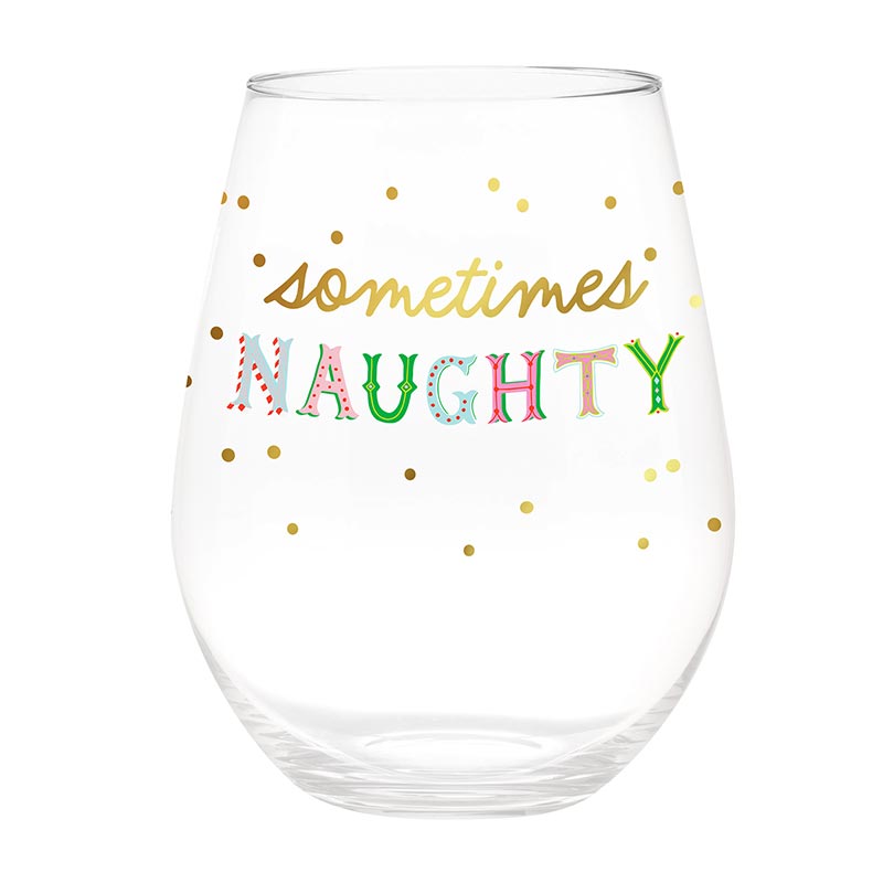 "Sometimes Nice / Sometimes Naughty" 30oz Stemless Wine Glass