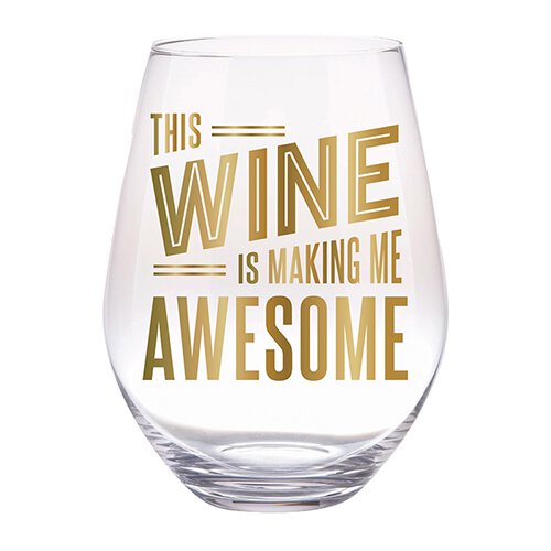 "This Wine Is Making Me Awesome" 30oz Jumbo Stemless Wine Glass