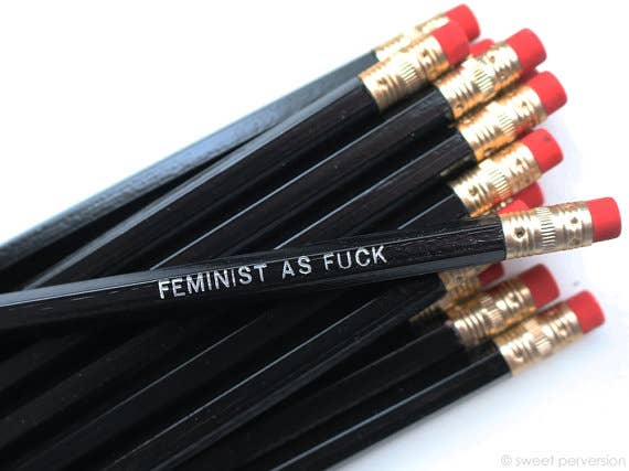 "Feminist As Fuck" Pencil