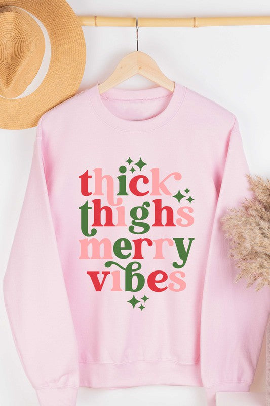 "Thick Thighs Merry Vibes" Unisex Sweatshirt (Pink)