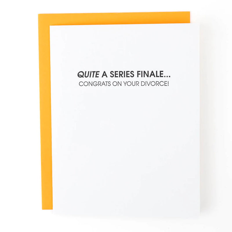 "Quite a Series Finale! Congrats on your Divorce!" Congratulations Card