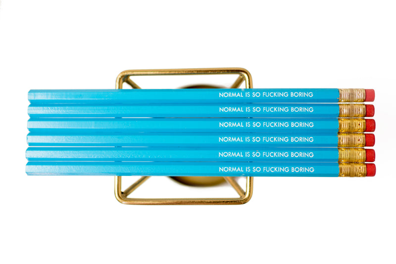 "Normal is so Fucking Boring" Gold Foil Pencil