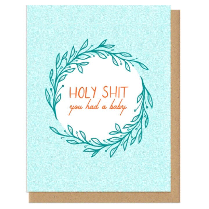 Doon Moon || "Holy Shit You Had a Baby" New Baby Card