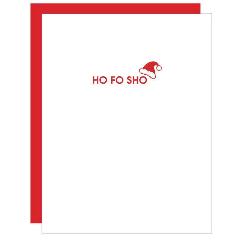 "Ho Fo Sho" Holiday Card