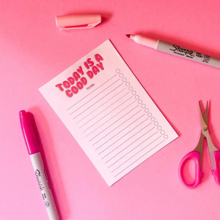 "Today Is a Good Day" To Do List