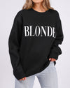 Brunette The Label || "BLONDE SERIF" || Big Sister Crew Neck Sweatshirt (Black)