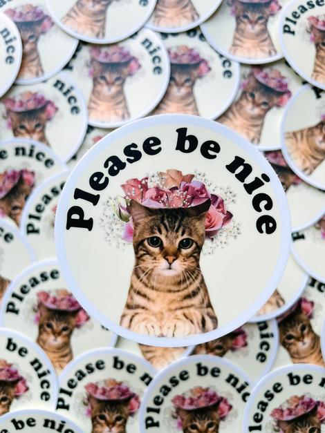 "Please Be Nice" Sticker