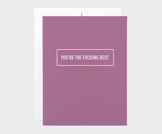 *Canadian Brand* | "You're The Fucking Best" Thank You / Friendship Card