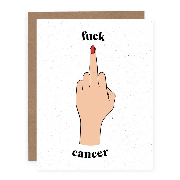 "Fuck Cancer" || Empathy / Encouragement Card