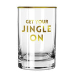 "Get Your Jingle On" 13.5oz Rocks Glass