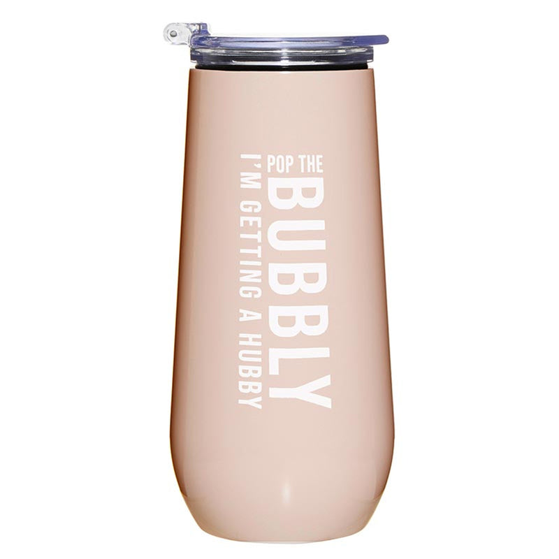 "Pop the Bubbly, I'm Getting a Hubby!" 12oz Champagne Tumbler