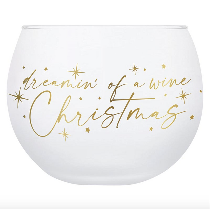 "Dreaming of a Wine Christmas" 13oz Roly Poly Glass