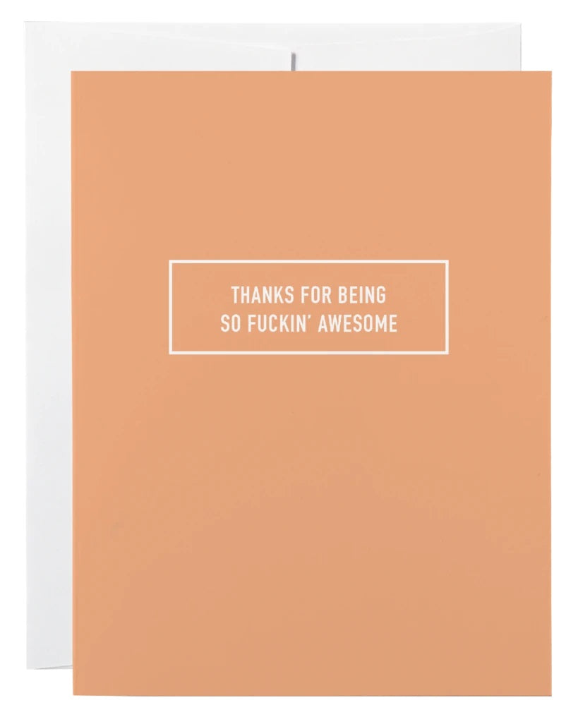 *Canadian Brand* | "Thanks For Being Fucking Awesome" Friendship / Thank You Card