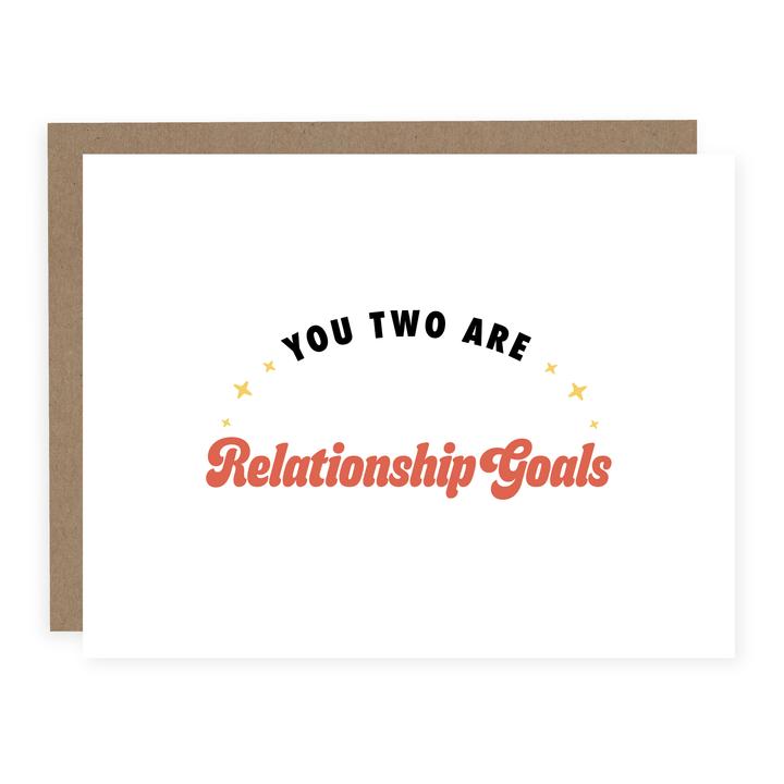 "You Two Are Relationship Goals" || Wedding Card