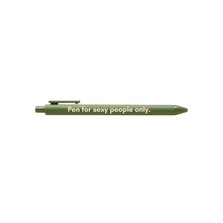 "Pen For Sexy People Only" Individual Pen