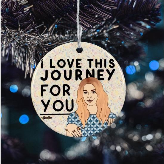 Schitt's Creek || Alexis "I Love That Journey For You" || Porcelain Ornament