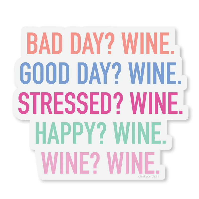 "Bad Day? Wine" Vinyl Sticker