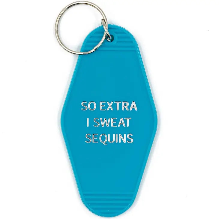 "So Extra I Sweat Sequins" Key Chain