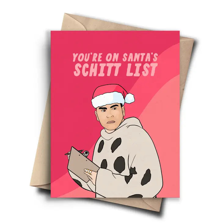 "You're on Santa's Schitt List!" Schitt's Creek Holiday Card