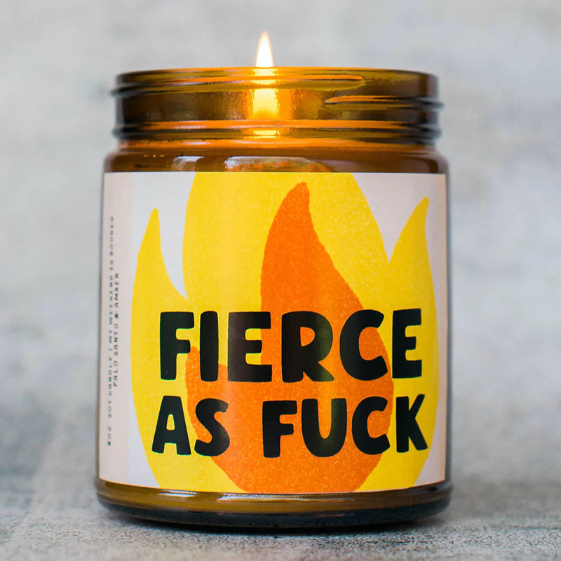 "Fierce as Fuck" 8oz Soy Candle (Palo Santo & Amber)