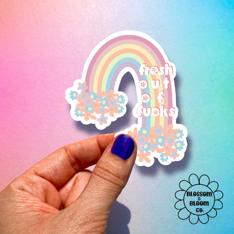 "Fresh Out of Fucks" Floral Rainbow Sticker