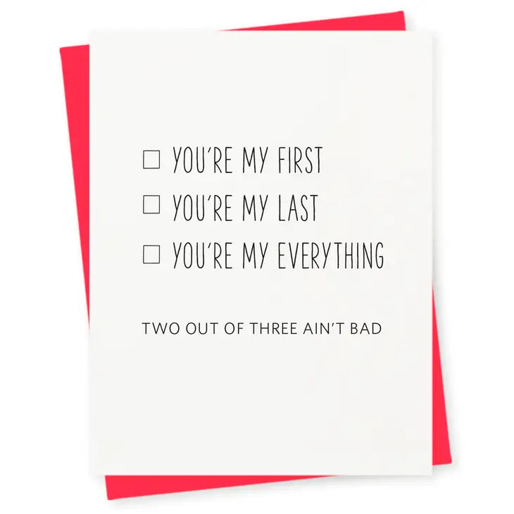 "Two Out of Three Ain't Bad" Valentine's Day / Love Card