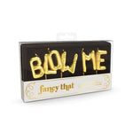 "Blow Me" Party Candles