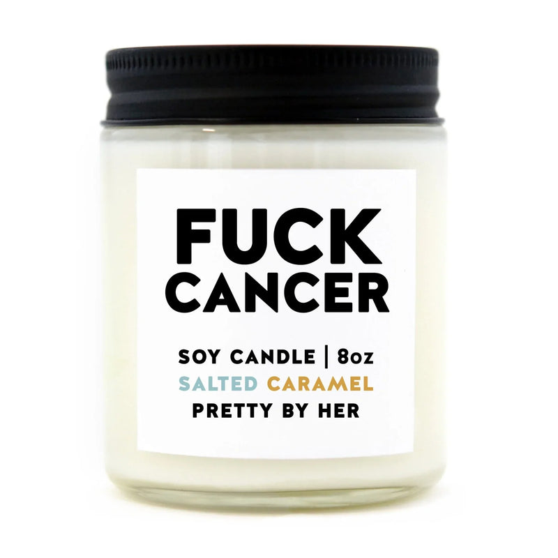 "Fuck Cancer" | 8oz Soy Candle