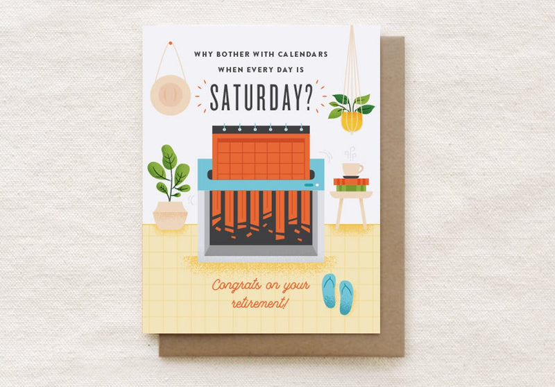 Every Day Saturday Retirement Card